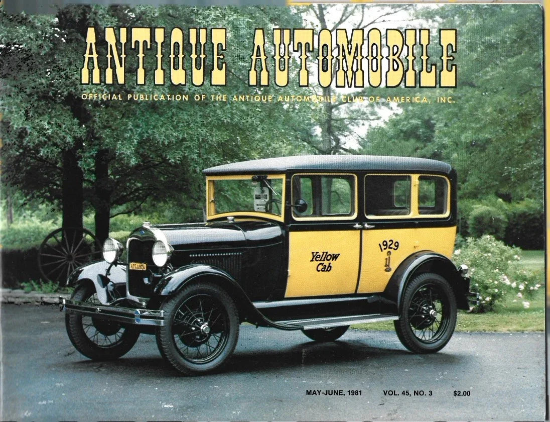 This issue of the Official Publication of the Antique Automobile Club of America, Inc, from May-June 1981 shows a 1929 Model A Ford. The back cover shows a 1903 Cadillac.