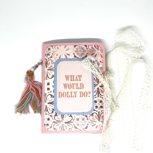 What Would Dolly Do Mini Journal - Unique Gift for Country Music Fans