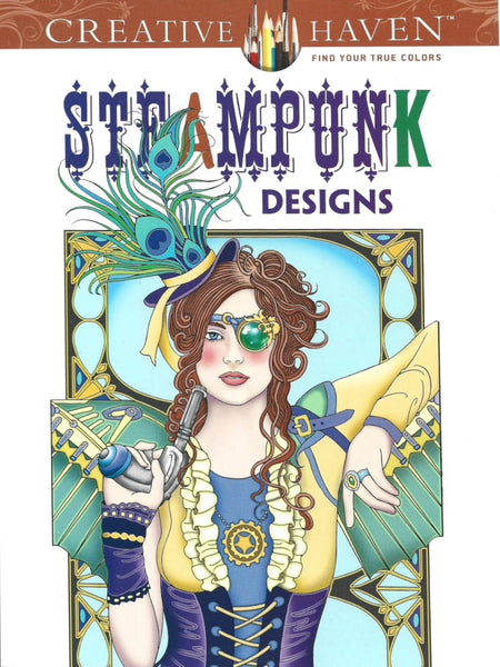 Coloring book cover titled 'Creative Haven Steampunk Designs' featuring a stylized illustration of a woman in steampunk attire.
