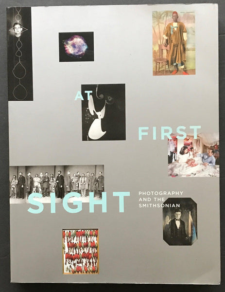 At First Sight : Photography and the Smithsonian American History (2003) - Lamoree’s Vintage