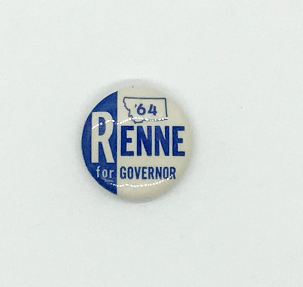 Renne For Governor '64 Campaign Button - Lamoree’s Vintage