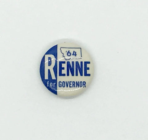 Renne For Governor '64 Campaign Button - Lamoree’s Vintage