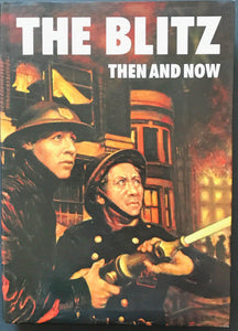 The Blitz- Then and Now (Volume 2) Britain in WWII - Lamoree’s Vintage
